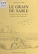 Télécharger le livre :  Le grain de sable : histoire comme ça