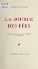 Télécharger le livre :  La Source des fées