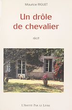 Télécharger le livre :  Un drôle de chevalier