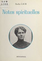Télécharger le livre :  Notes spirituelles