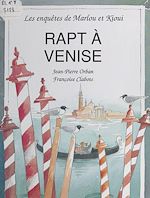 Télécharger le livre :  Rapt à Venise