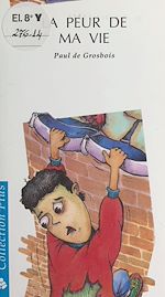 Télécharger le livre :  La peur de ma vie