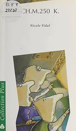 Télécharger le livre :  CH. M. 250 K.