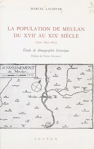 Téléchargez le livre :  La population de Meulan du XVIIe au XIXe siècle : vers 1600-1870