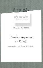Télécharger le livre :  L'ancien royaume du Congo des origines à la fin du XIXe siècle
