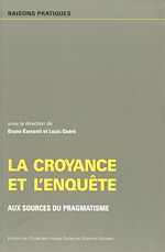 Télécharger le livre :  La croyance et l'enquête