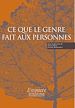 Télécharger le livre :  Ce que le genre fait aux personnes