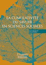 Télécharger le livre :  La cumulativité du savoir en sciences sociales