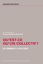 Télécharger le livre :  Qu'est-ce qu'un collectif ?