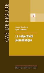 Télécharger le livre :  La subjectivité journalistique