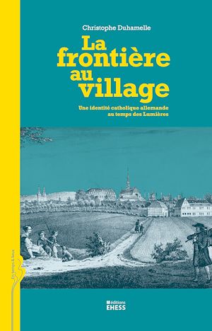 Téléchargez le livre :  La frontière au village