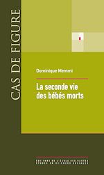 Télécharger le livre :  La seconde vie des bébés morts