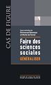 Télécharger le livre :  Faire des sciences sociales. Généraliser