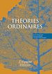 Télécharger le livre :  Théories ordinaires