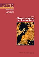 Download this eBook Dossier : Mères et maternités en Grèce ancienne