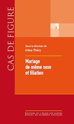 Télécharger le livre :  Mariage de même sexe et filiation