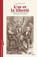 Télécharger le livre :  L'or et la liberté
