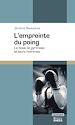 Télécharger le livre :  L'empreinte du poing
