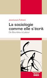 Télécharger le livre :  La sociologie comme elle s'écrit