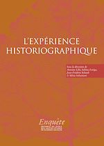 Télécharger le livre :  L'expérience historiographique