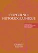 Télécharger le livre :  L'expérience historiographique
