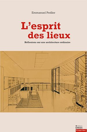 Téléchargez le livre :  L'esprit des lieux