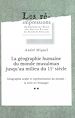 Télécharger le livre :  La géographie humaine du monde musulman jusqu’au milieu du 11e siècle. Tome 2. Volume 2