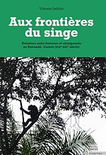 Télécharger le livre :  Aux frontières du singe