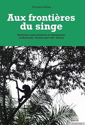 Téléchargez le livre :  Aux frontières du singe