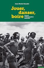 Télécharger le livre :  Jouer, danser, boire