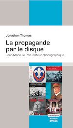 Télécharger le livre :  La propagande par le disque