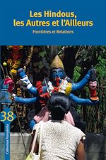 Télécharger le livre :  Les Hindous, les Autres et l'Ailleurs