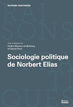 Télécharger le livre :  Sociologie politique de Norbert Elias