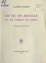 Télécharger le livre :  De fil en aiguille et de corde en gibet