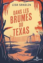 Télécharger le livre :  Dans les brumes du Texas - Les enquêtes d'une ex-taularde et d'un détective cajun dans le Texas des années 1970