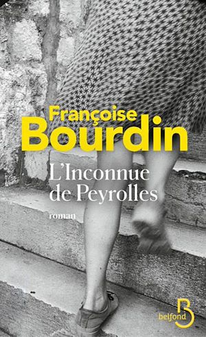 Téléchargez le livre :  L'Inconnue de Peyrolles