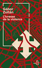 Télécharger le livre :  L'ivresse de la violence