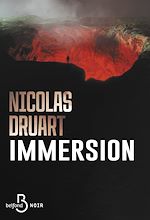 Télécharger le livre :  Immersion - NOUVEAUTÉ, quand le suspense psychologique rencontre le thriller horrifique