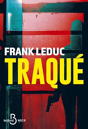 Download the eBook: Traqué - NOUVEAUTE par l'auteur de Duel