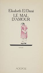 Télécharger le livre :  Le Mal d'amour