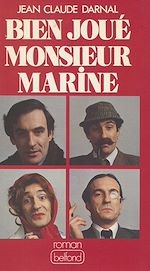Télécharger le livre :  Bien joué M. Marine