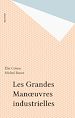 Télécharger le livre :  Les Grandes Manœuvres industrielles