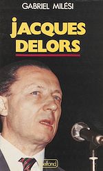 Télécharger le livre :  Jacques Delors