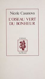 Télécharger le livre :  L'Oiseau vert du bonheur