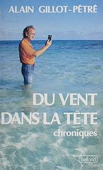 Télécharger le livre :  Du vent dans la tête
