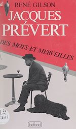 Télécharger le livre :  Des mots et merveilles : Jacques Prévert