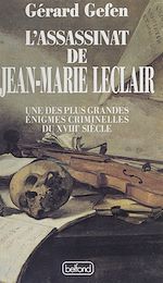 Télécharger le livre :  L'assassinat de Jean-Marie Leclair