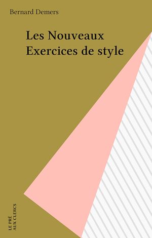 Téléchargez le livre :  Les Nouveaux Exercices de style