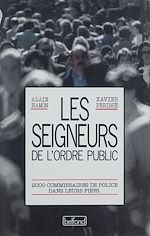 Télécharger le livre :  Les Seigneurs de l'ordre public