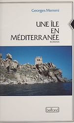 Télécharger le livre :  Une Île en Méditerranée